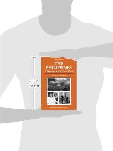 The Philippines: A Singular And A Plural Place, Fourth Edition (Nations of the Modern World),New