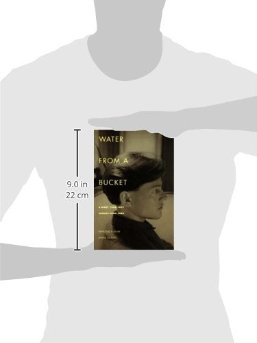 Water From A Bucket: A Diary 19481957,Used