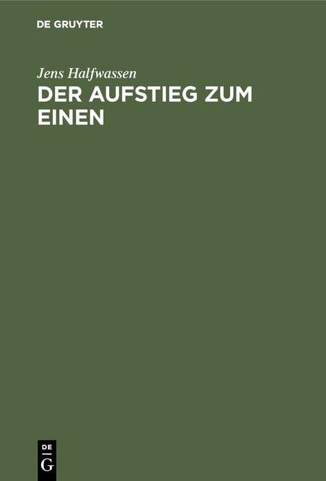 Der Aufstieg zum Einen: Untersuchungen zu Platon und Plotin (German Edition),Used