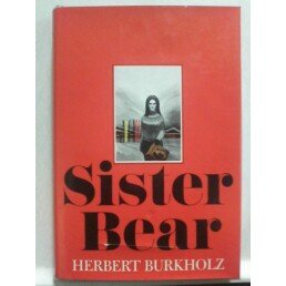 Sister Bear,: A novel,Used