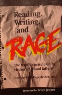 Reading, Writing And Rage: The Terrible Price Paid By Victims Of School Failure,Used