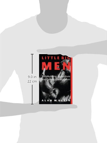 Little Big Men: Bodybuilding Subculture and Gender Construction (Suny Series on Sport, Culture, and Social Relations),New