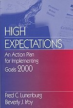 High Expectations: An Action Plan For Implementing Goals 2000,Used
