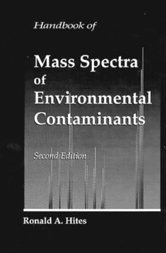 Handbook of Mass Spectra of Environmental Contaminants,Used