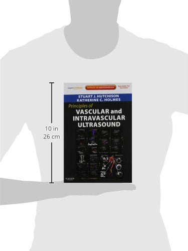 Principles of Vascular and Intravascular Ultrasound: Expert Consult Online and Print (Principles of Cardiovascular Imaging),Used