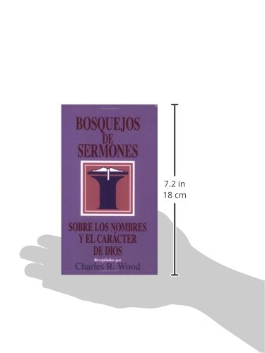 Bosquejos de sermones: Nombres y caracter de Dios (Bosquejos De Sermones Wood) (Spanish Edition),Used