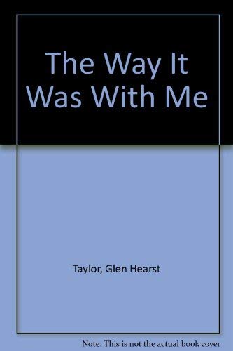 The Way It Was With Me,Used