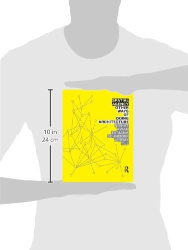 Spatial Agency: Other Ways of Doing Architecture: Other Ways Of Doing Architecture,Used