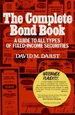 The Complete Bond Book: A Guide To All Types Of Fixedincome Securities,New