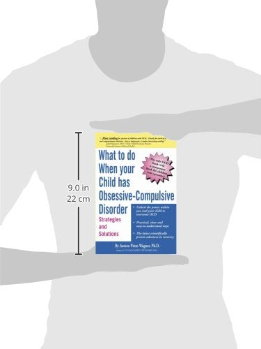 What to do when your Child has ObsessiveCompulsive Disorder: Strategies and Solutions,Used