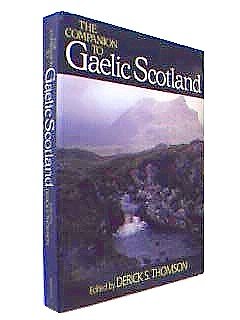 The Companion to Gaelic Scotland (Blackwell Reference),Used