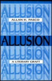 Allusion: A Literary Graft (Theory/Culture),New