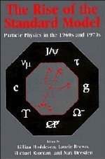 The Rise of the Standard Model: A History of Particle Physics from 1964 to 1979,Used