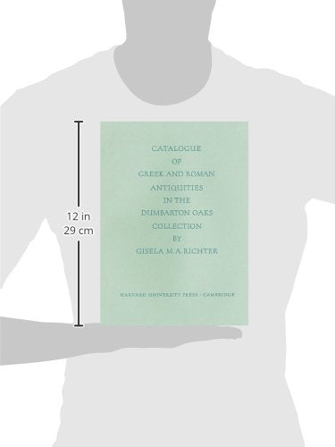 Catalogue of the Greek and Roman Antiquities in the Dumbarton Oaks Collection (Dumbarton Oaks Collection Series),Used
