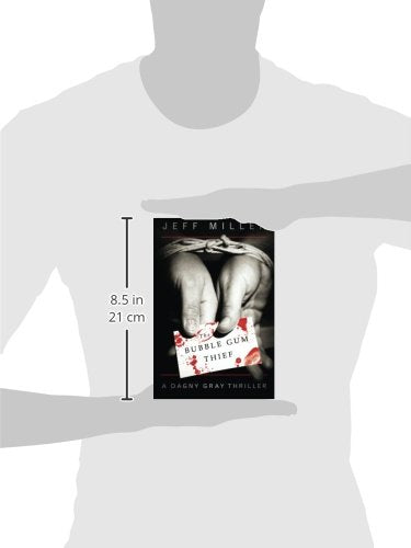 The Bubble Gum Thief (Dagny Gray Thriller),Used