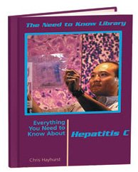 Everything You Need to Know About Hepatitis (Need to Know Library),Used