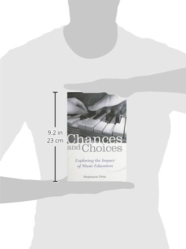 Chances and Choices: Exploring the Impact of Music Education,Used