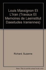 Louis Massignon Et l'Iran (Travaux Et Memoires de L'Institut D'Etudes Iraniennes) (French Edition),Used