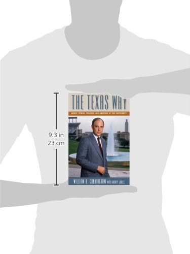 The Texas Way: Money, Power, Politics, and Ambition at The University,Used