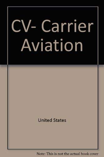 CV: Carrier Aviation (The Presidio Airpower Series),Used
