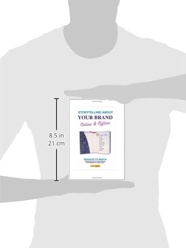 Storytelling about Your Brand: Online and Offline,Used