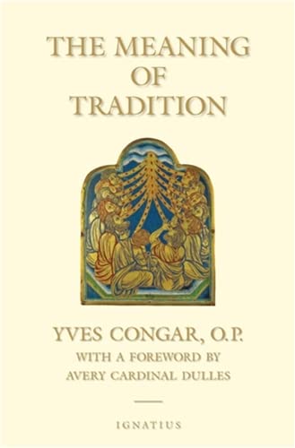The Meaning Of Tradition,New