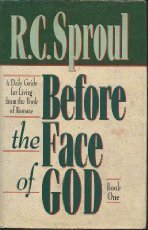 Before the Face of God: A Daily Guide for Living from the Book of Romans, Book 1,New