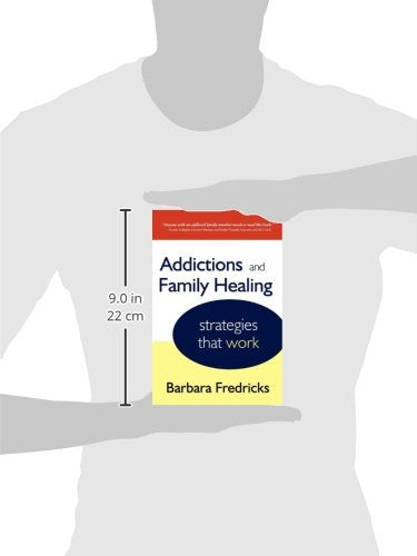 Addictions and Family Healing: Strategies That Work,Used