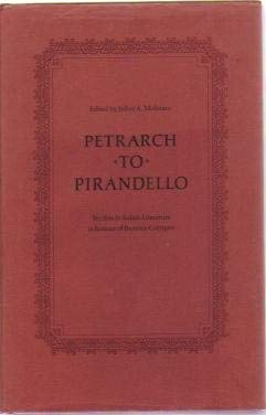 Petrarch to Pirandello;: Studies in Italian literature in honour of Beatrice Corrigan,Used