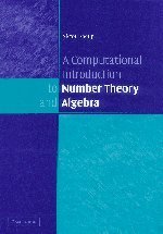 A Computational Introduction to Number Theory and Algebra,New