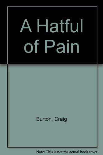 A Hatful of Pain,Used