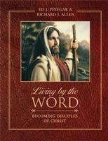 LIVING BY THE WORD: Becoming Disciples of Christ,Used