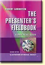 The Presenter's Fieldbook: A Practical Guide,Used