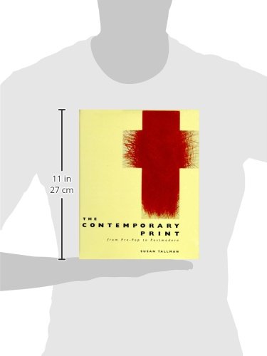 The Contemporary Print: From Prepop To Postmodern-new