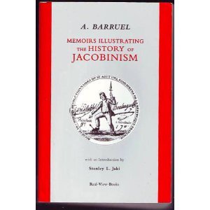 Memoirs Illustrating The History Of Jacobinism,Used