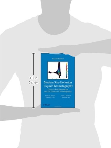 Modern SizeExclusion Liquid Chromatography: Practice of Gel Permeation and Gel Filtration Chromatography, 2nd Edition,New