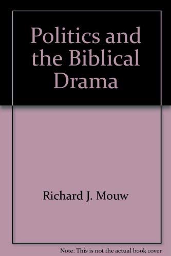 Politics and the Biblical drama,Used