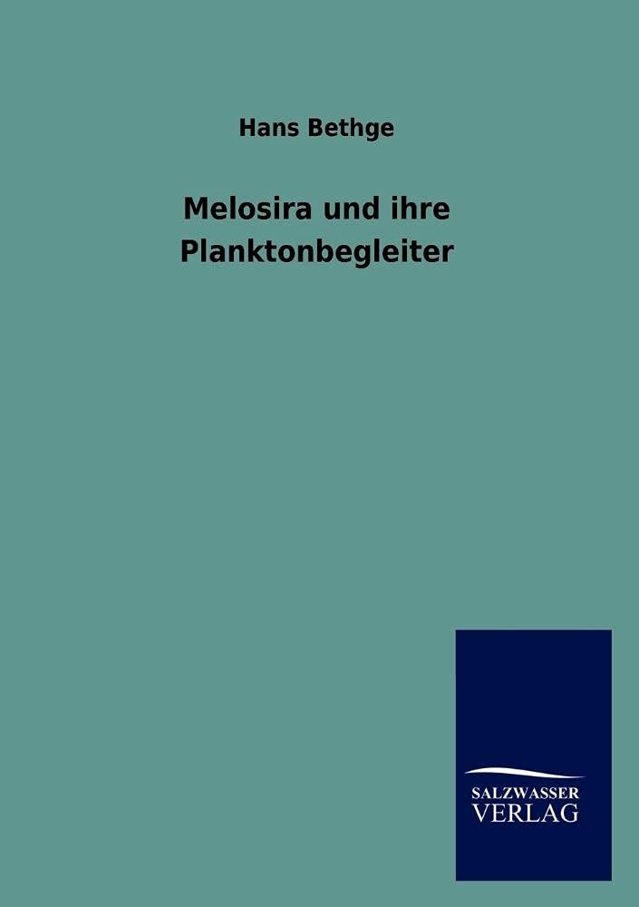 Melosira und ihre Planktonbegleiter (German Edition),Used
