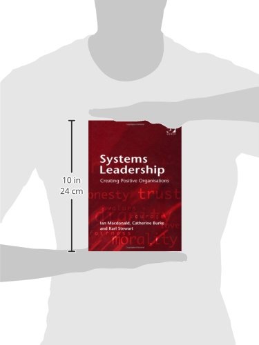 Systems Leadership: Creating Positive Organisations,Used