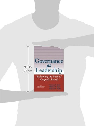 Governance as Leadership: Reframing the Work of Nonprofit Boards,Used