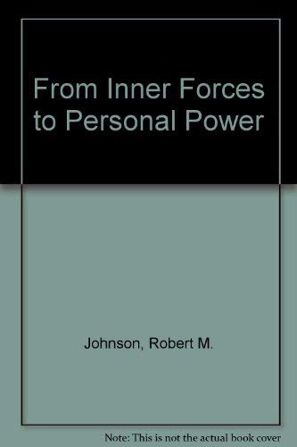 From Inner Forces to Personal Power,Used