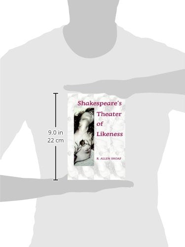 Shakespeare's Theater of Likeness,Used