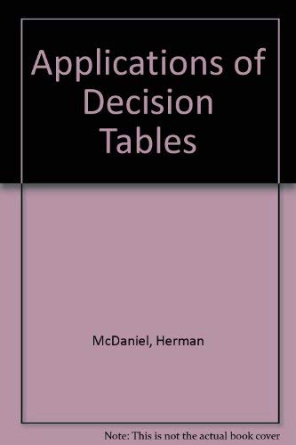 Applications of Decision Tables: A Reader,Used