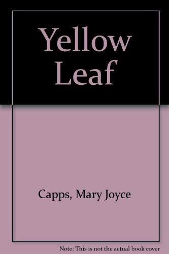 Yellow Leaf,New