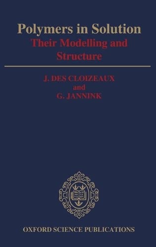 Polymers in Solution: Their Modelling and Structure,Used