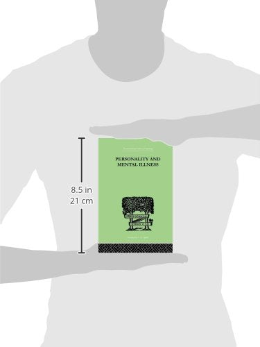 Personality and Mental Illness (The International Library of Psychology: Abnormal and Clinical Psychology),Used
