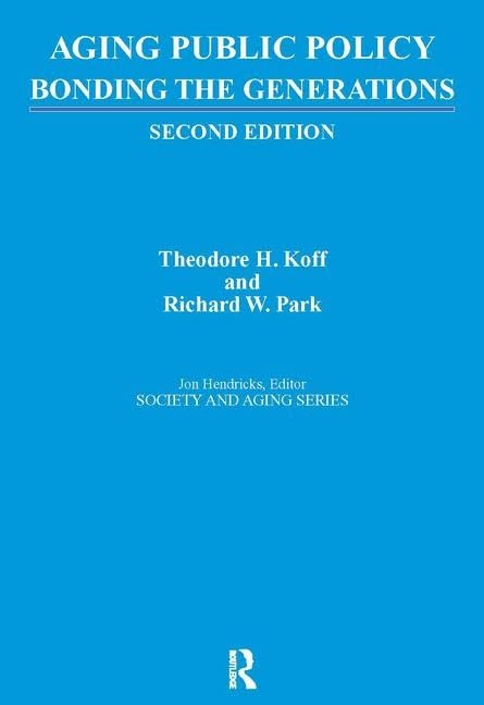 Aging Public Policy (Society and Aging Series),Used