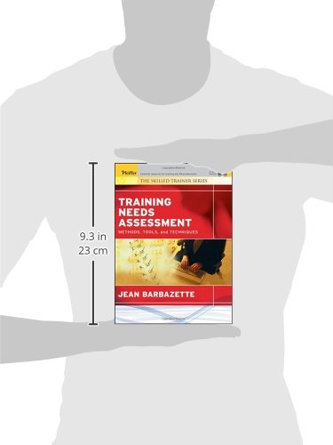 Training Needs Assessment: Methods, Tools, And Techniques,New