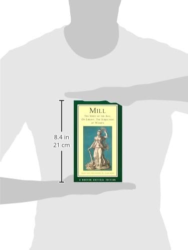 Mill: The Spirit of the Age, On Liberty, The Subjection of Women (Norton Critical Editions),Used