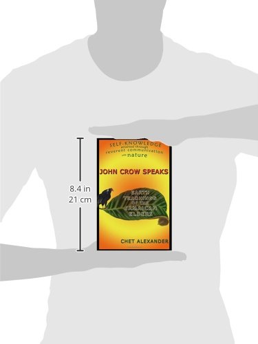 John Crow Speaks: Earth Teachings of the Jamaican Elders,Used